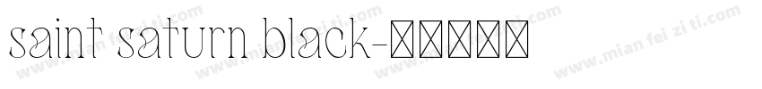 saint saturn black字体转换